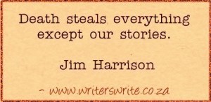 death steals everything